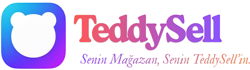 TeddySell || Senin Mağazan Senin TeddySell'in